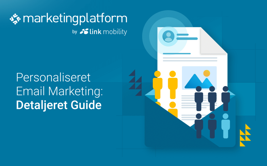 Forsidebillede til en omfattende guide om personaliseret email marketing fra MarketingPlatform, der viser en email med ikoner af personer, som symboliserer målrettet kommunikation.