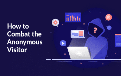 How to Combat the Anonymous Visitor