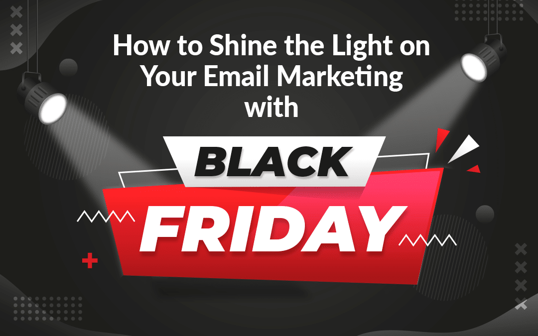 Visual: A focused spotlight directs attention towards leveraging black Friday for enhanced email marketing success.