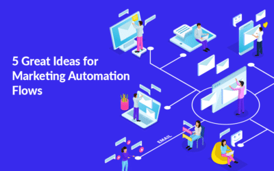 5 Great Ideas for Marketing Automation Flows