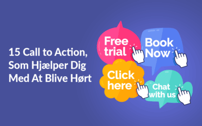 15 Call to Action, Som Hjælper Dig Med At Blive Hørt