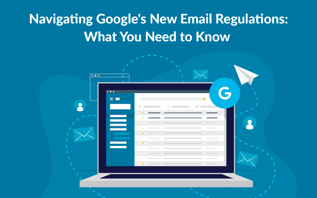 Navigating Google's new email regulations, presented through an email inbox on a laptop.