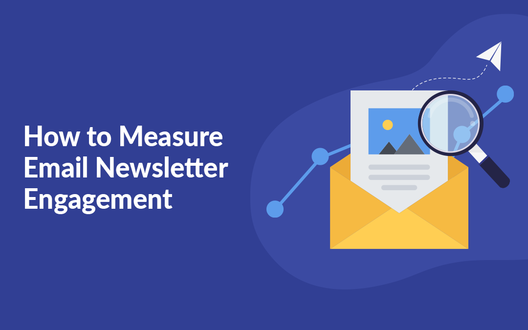Measure Email Newsletter Engagement
