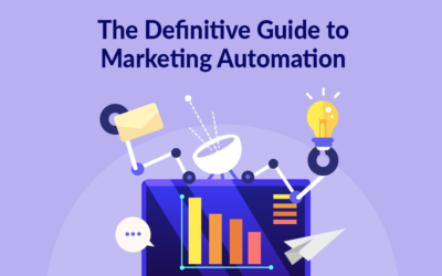 The Definitive Guide to Marketing Automation