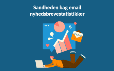 Sandheden bag email nyhedsbrevstatistikker