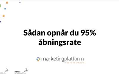 Webinar: Sådan får du 95% åbningsrate